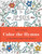 Color the Hymns: A Coloring Book for Adults