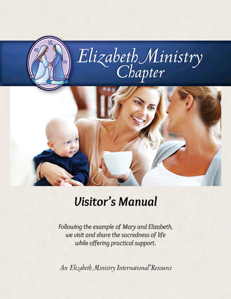 Elizabeth Ministry Chapter - Visitor's Manual
