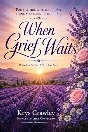When Grief Waits