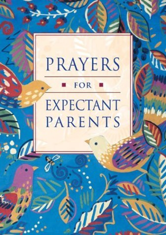 Prayers For Expectant Parents