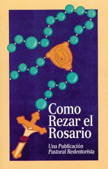 Rosary In Spanish - Como Rezar