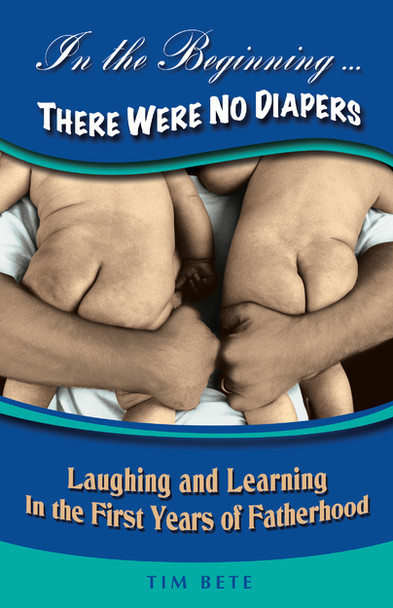 In the Beginning ... There Were No Diapers