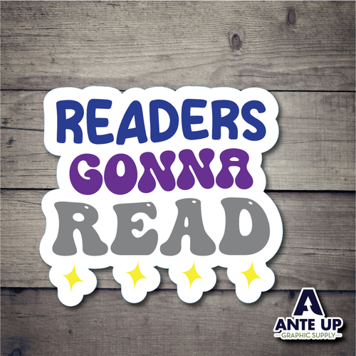 Readers Gonna Read - 3" - die cut sticker