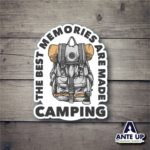 The Best Memories are made Camping- 3" - die cut sticker