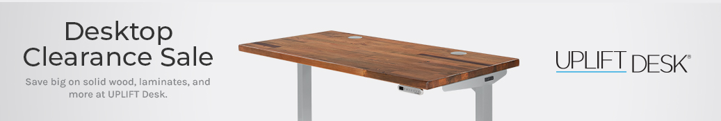 Save big on UPLIFT Sale and Clearance Stand Up Desks