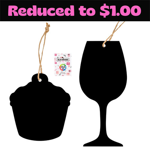 MD2694 Blackboard
$1.20 plus GST
A cute blackboard perfect for writing messages, memos and reminders!  Product measures, cupcake:  14 x 15.5cm, wine glass: 10.8 x 24.2cm. 
Product Info: a decorative blackboard on a string, suitable for writing messages in chalk.  Available in 2 designs: cupcake and wine glass.  Size of cupcake is 14 x 15.5cm, wine glass is 10.8 x 24.2cm.