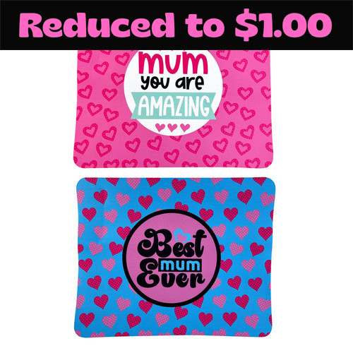 MD2699-9 Mouse Pad

$2.00 plus GST

Remind Mum she really is the best, with our super cute, eye-catching Mouse Pad.  Product measures 25 x 21cm. 

Product Info: a mouse pad available in 2 colours: blue with pink hearts: Best Mum Ever, pink with pink hearts: Mum You Are Amazing.