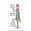 dolly mama tea towel my mind thinks 