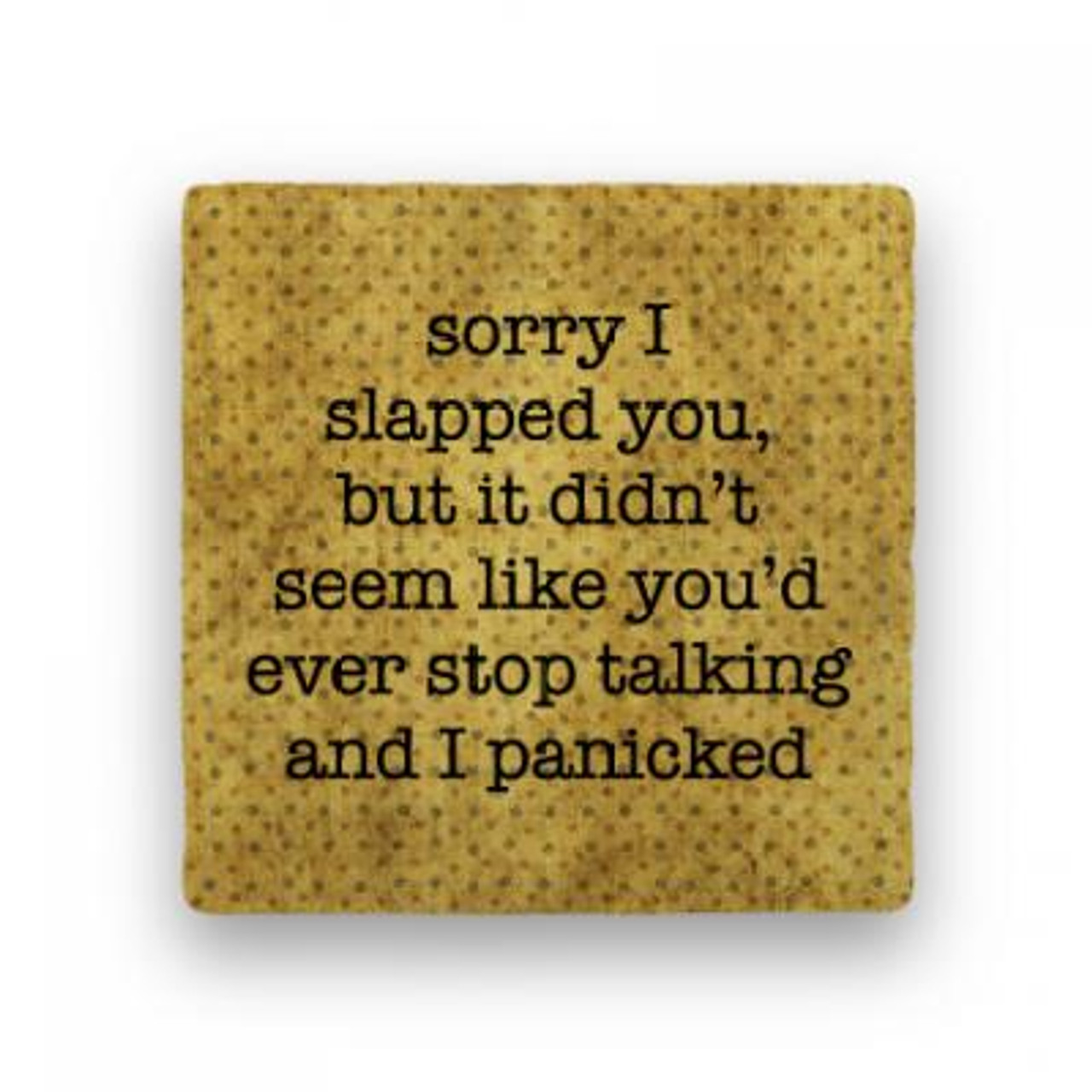 Slapped You drink coaster