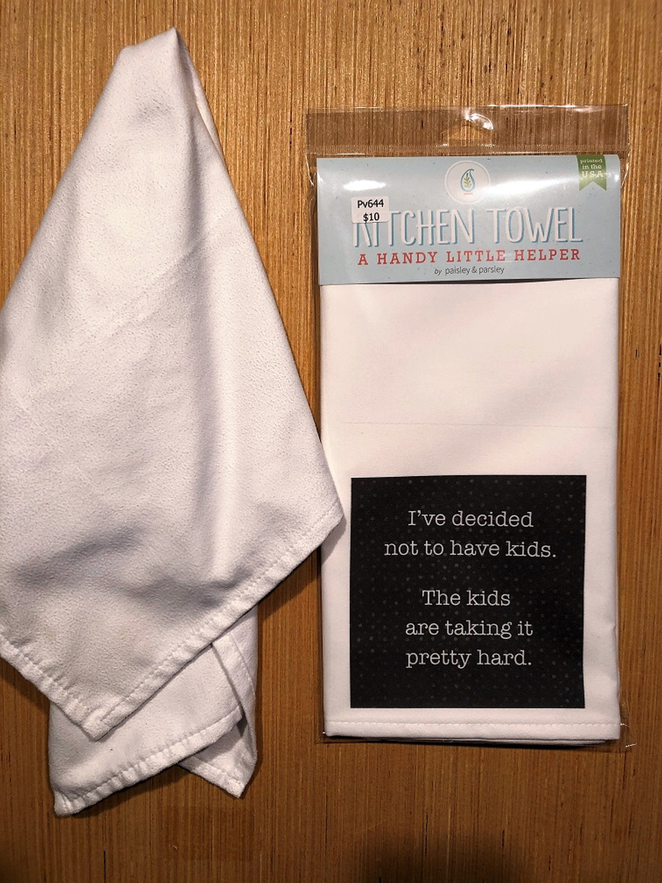 Kitchen Towel - Decided Not to Have Kids