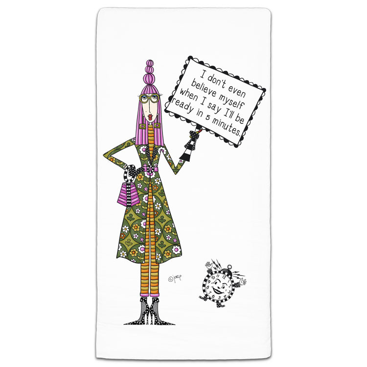 dolly mama tea towel I don't even believe myself 