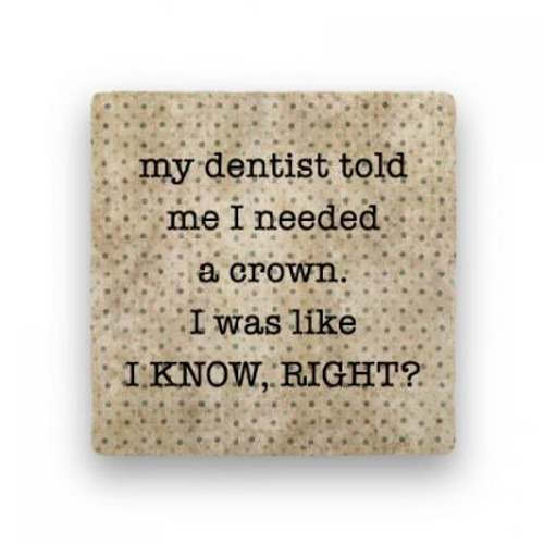 Dentist drink coaster