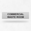 Statutory Sign - Commercial Waste Room Sign