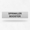Statutory Sign - Sprinkler Booster Sign