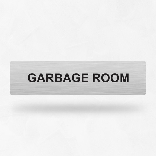 Statutory Sign - Garbage Room Sign