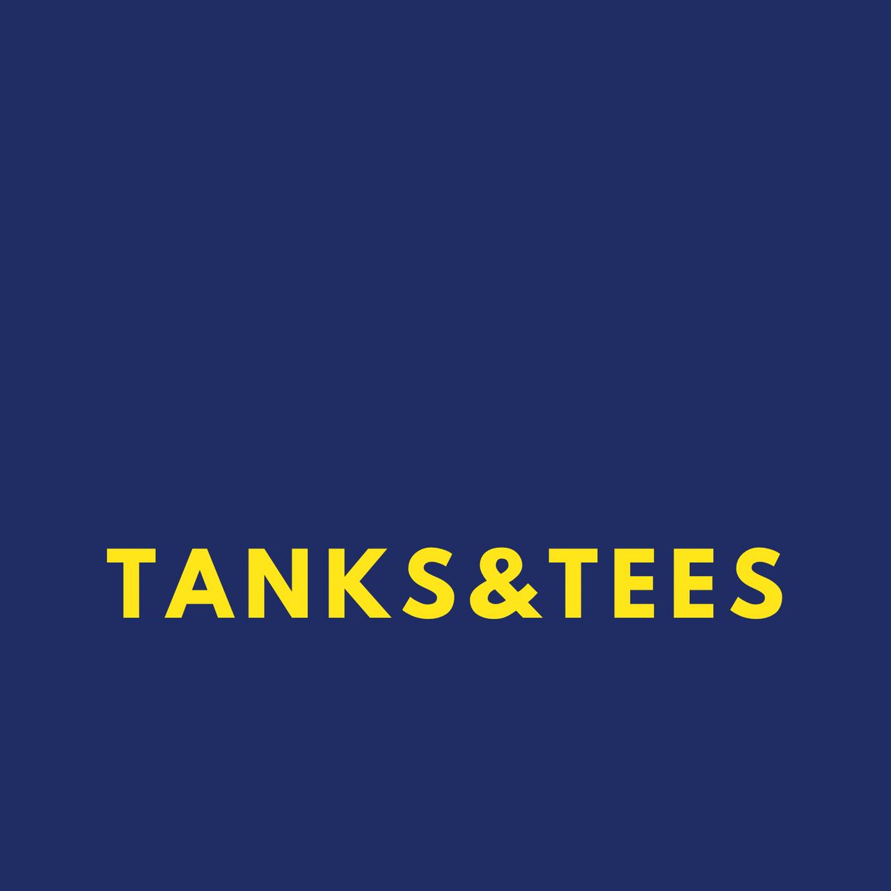 Tanks & Tees