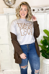 Teach Pray Love Graphic T-Shirt