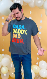 Dada Daddy Dad Bruh Graphic T-Shirt