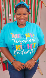 Merry Teacher Bright Students Graphic T-Shirt