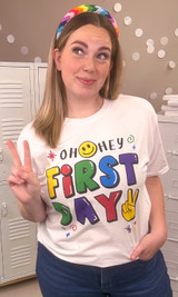 Oh Hey First Day Graphic T-Shirt
