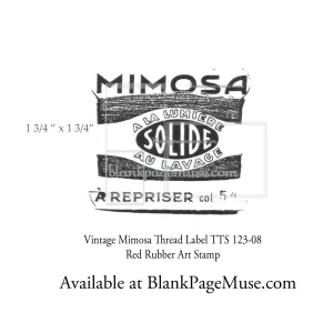 Vintage Mimosa Thread label Art Rubber Stamp TTS123-08