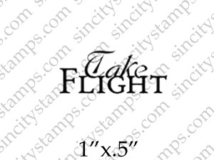 Take Flight Small Word Art Rubber Stamp SC87-15