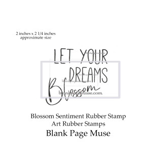 Let your dreams blossom Words art rubber stamp BPMBloss-03