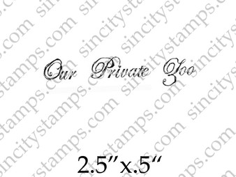 Our Private Zoo Word Phrase Rubber Stamp