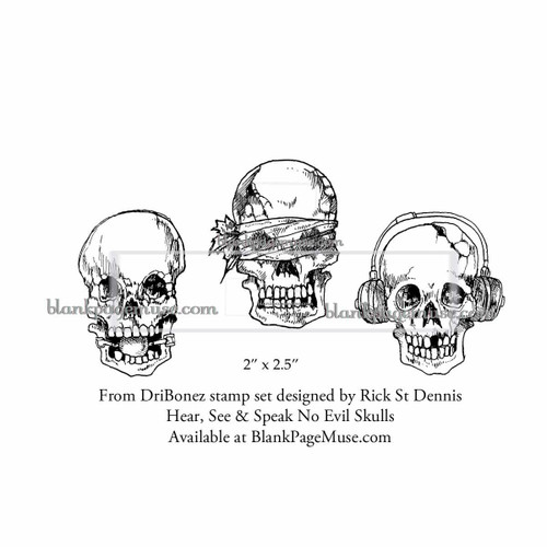 Hear, See and Speak No Evil DriBonez Skulls Art Rubber Stamps designed by Rick St Dennis scrsd003-02