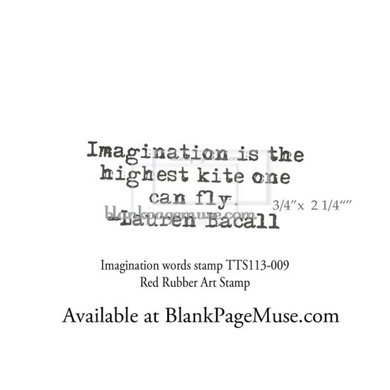 Imagination is the highest kite one can flySentiment Stamp TTS113-09