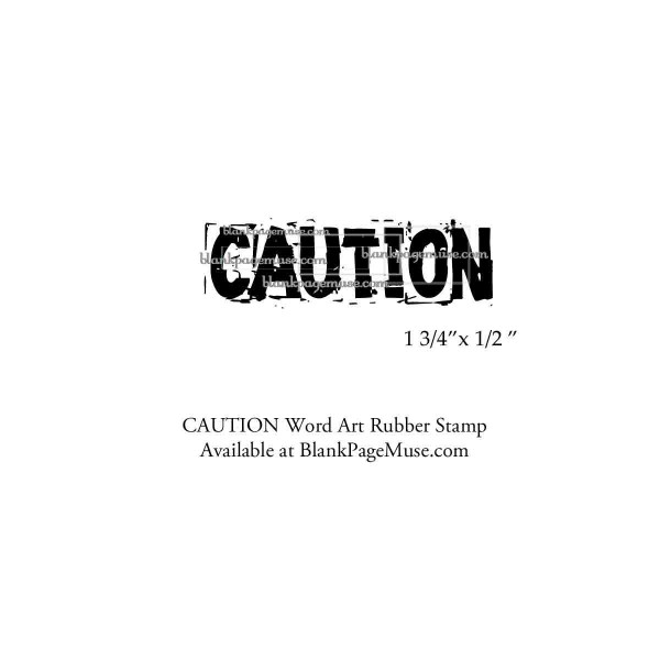 CAUTION Word Art Rubber Stamp BPMCau