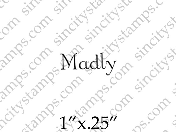 Madly Word Rubber Stamp