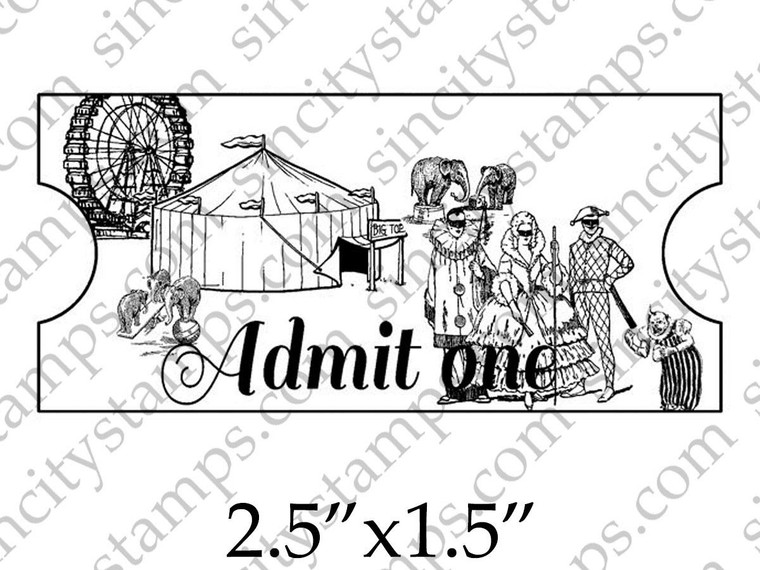 Admit One Circus Theme Ticket Style Rubber Stamp