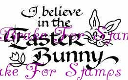 I Believe in the Easter Bunny