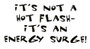 Hot Flash