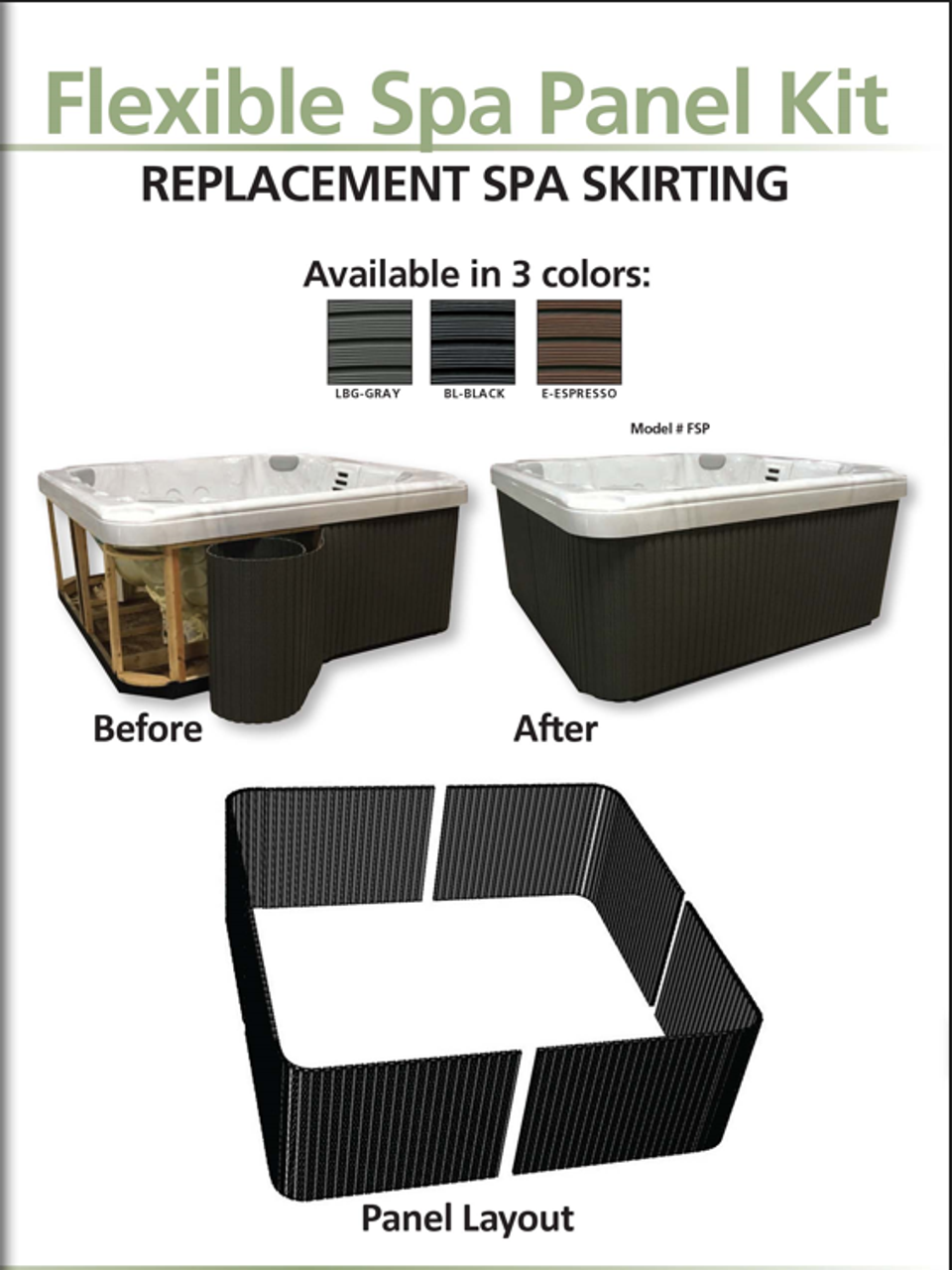 Confer, Plastics, FSP, Flexible, Spa Panel, Hot Tubb, Replacement, Cabinet, Redwood, Gray, Black, Espresso,  Re-Skirt, Kit, Deep Gray, FSP-LBG, FSP-BLK, FSP-E