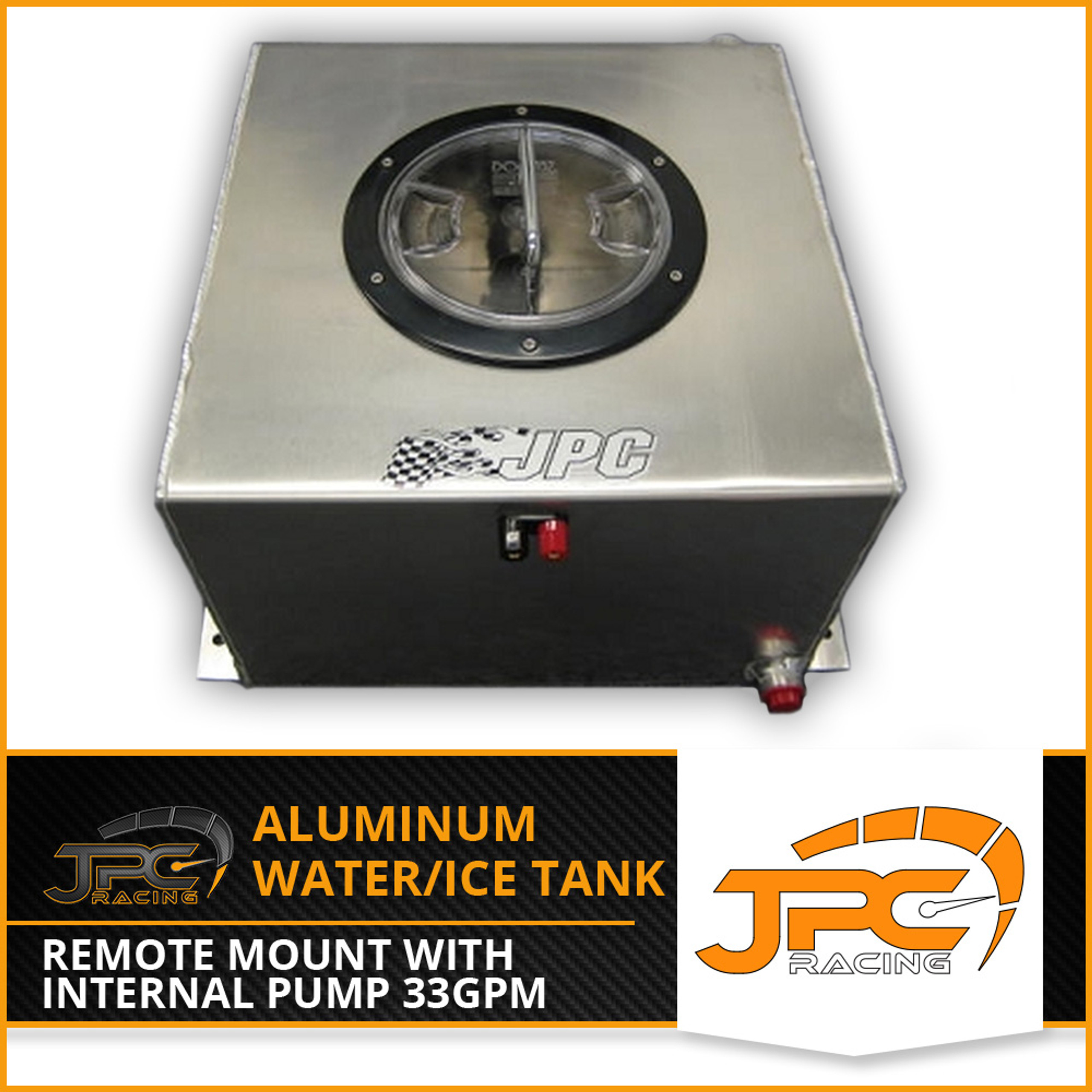 JPC Aluminum Remote mount Water/Ice Tank w/ Internal Pump 33gpm