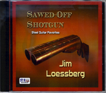 Jim Loessberg CD Sawed-Off Shotgun