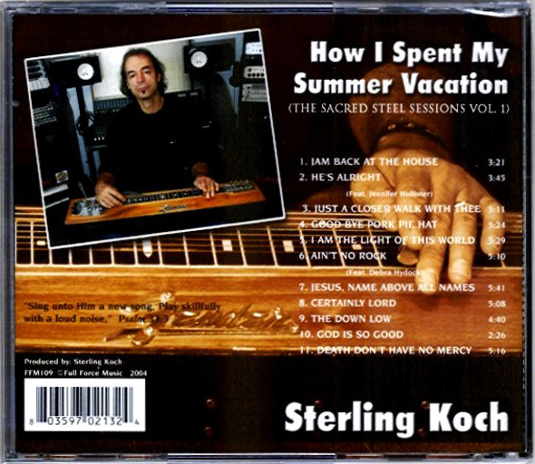Sterling Kock CD How I Spent My Summer Vacation