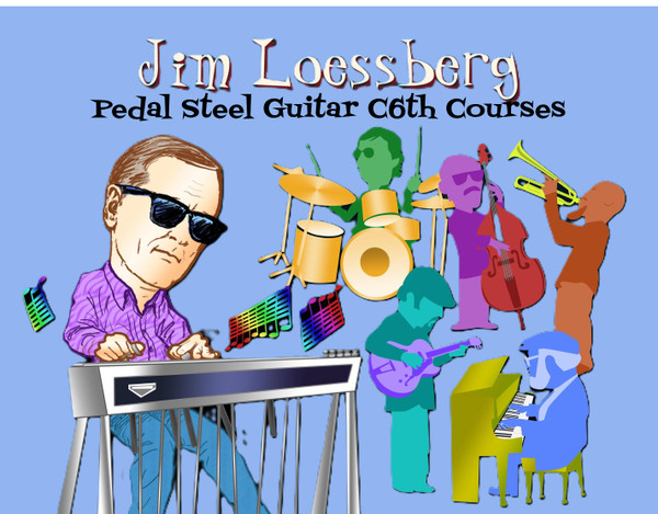 Jim Loessberg's C6th Pedal Steel Guitar Courses