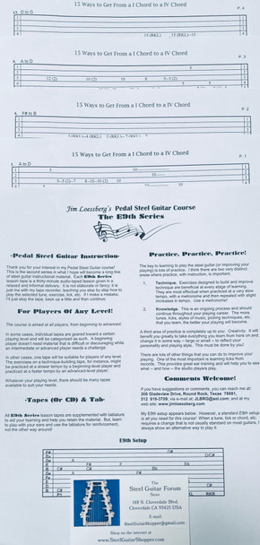 The E9th Series - 15 Ways to Get From a I To a IV Chord - Jim Loessberg's Pedal Steel Guitar Course
CD with four pages of tablature – Standard E9th Set Up - Level: Beginning-to-intermediate