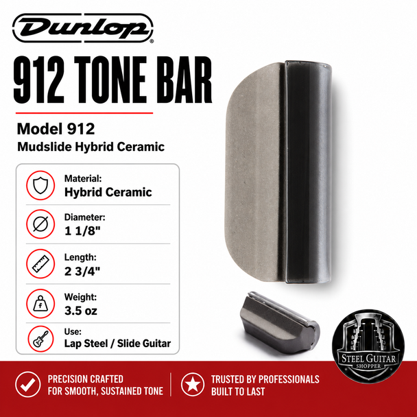 Dunlop 912 Mudslide Hybrid Ceramic Tone Bar for lap steel and slide guitar, 1 1/8 inch diameter, 2 3/4 inch length