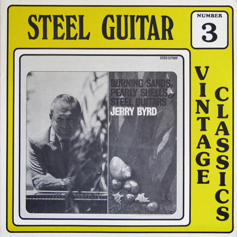 Burning Sands, Pearly Shells & Steel Guitars by Jerry Byrd (Vinyl Record Re-Issue)