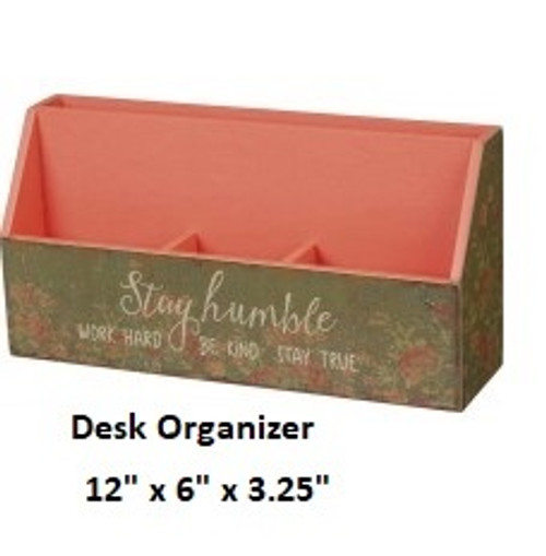 Desk Organizer, Stay Humble