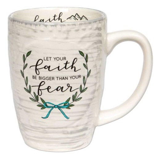 Faith bigger than Fear Mug