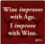 Improve with age Wine Bottle Trivet-5.5"