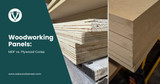 Woodworking Panels: MDF vs. Plywood Cores