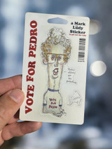 Vote for Pedro | 3 in 1 Sticker
