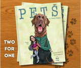 Pets and Their People - Two for One! Pets and Their People - Two for One!