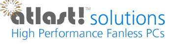 Atlast! Solutions - High Performance Fanless PCs